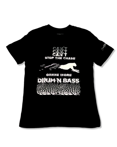 Can't Stop The Chase DnB T-Shirt